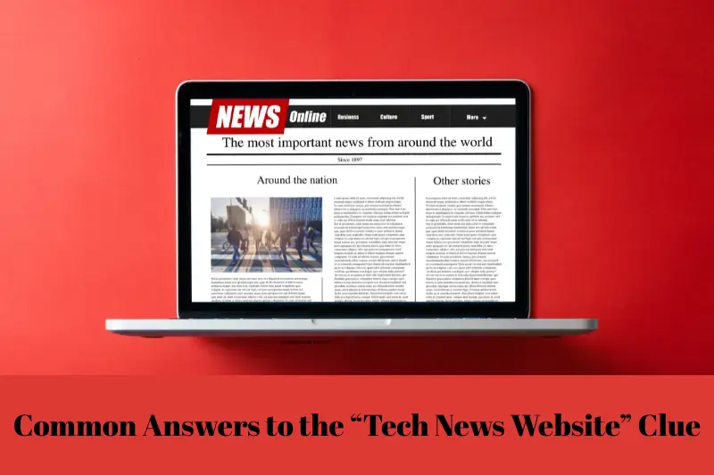 common answers to the tech news website clue