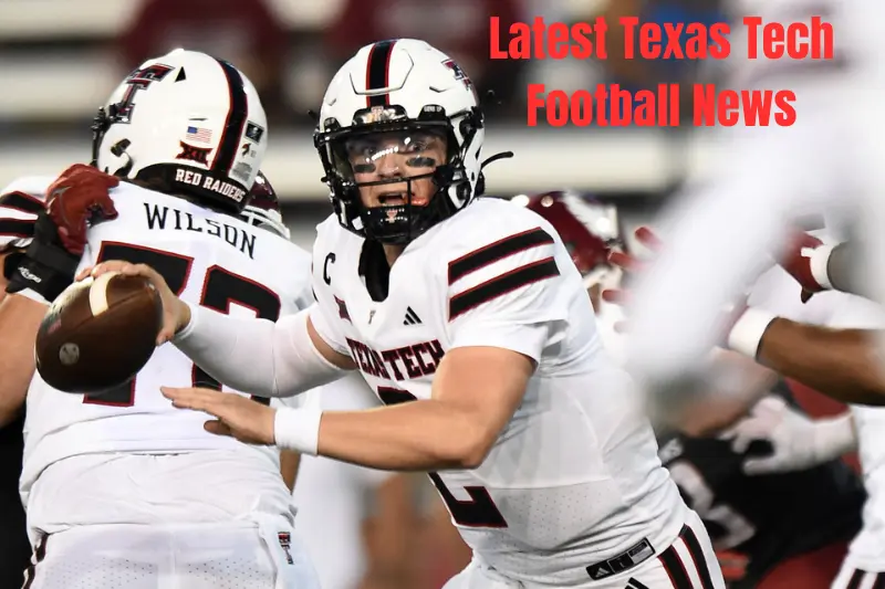 latest texas tech football news